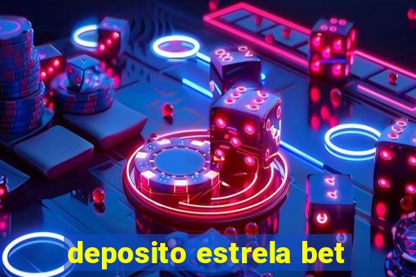 deposito estrela bet